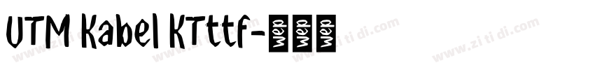 UTM Kabel KTttf字体转换